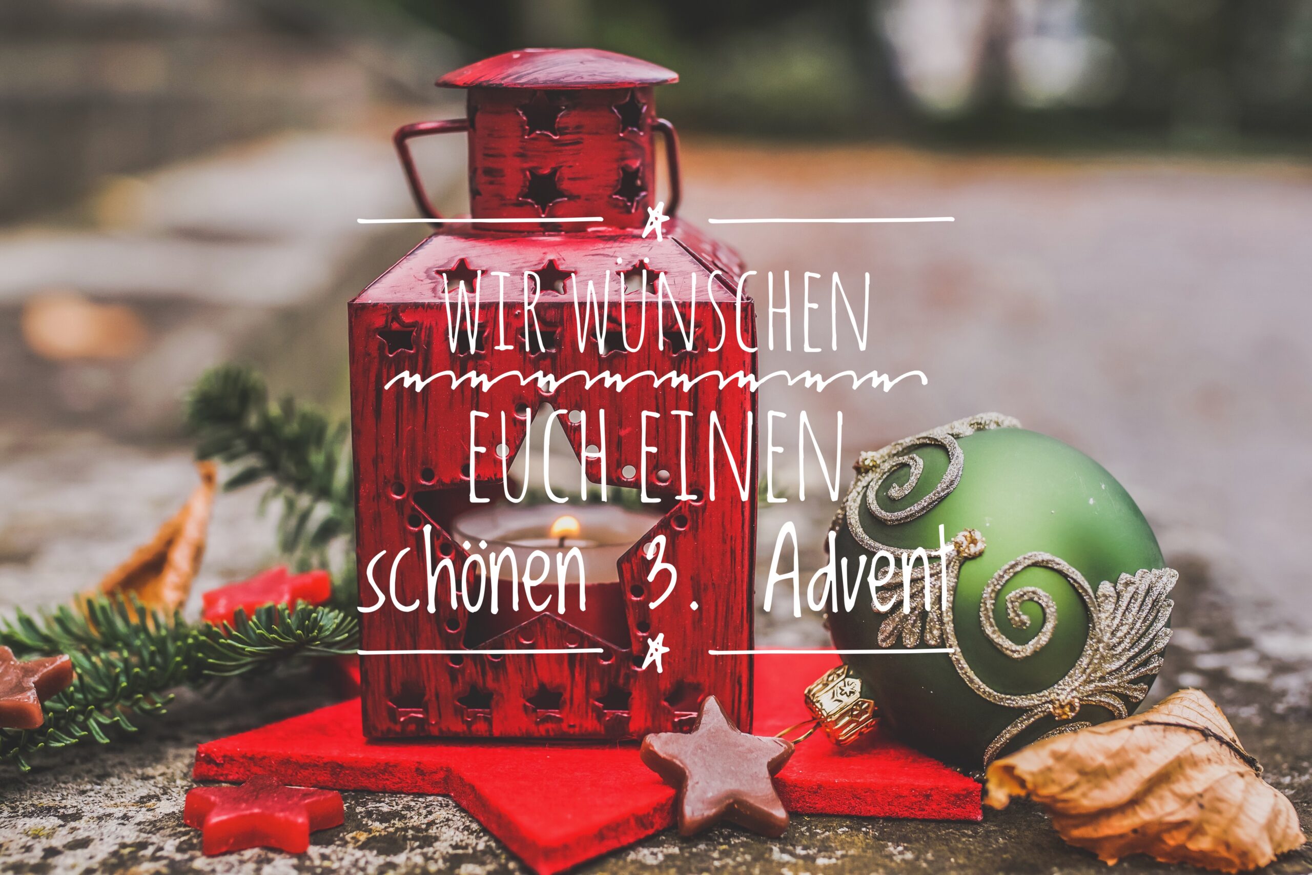 Wir wünschen Euch einen schönen 3. Advent